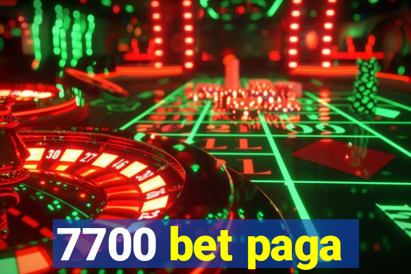 7700 bet paga